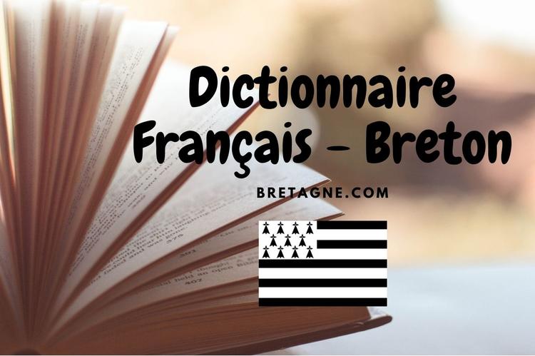 Traduction français breton via le dictionnaire breton français de Bretagne.com