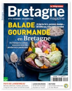 Balade gourmande en Bretagne, numéro 116 Bretagne Magazine